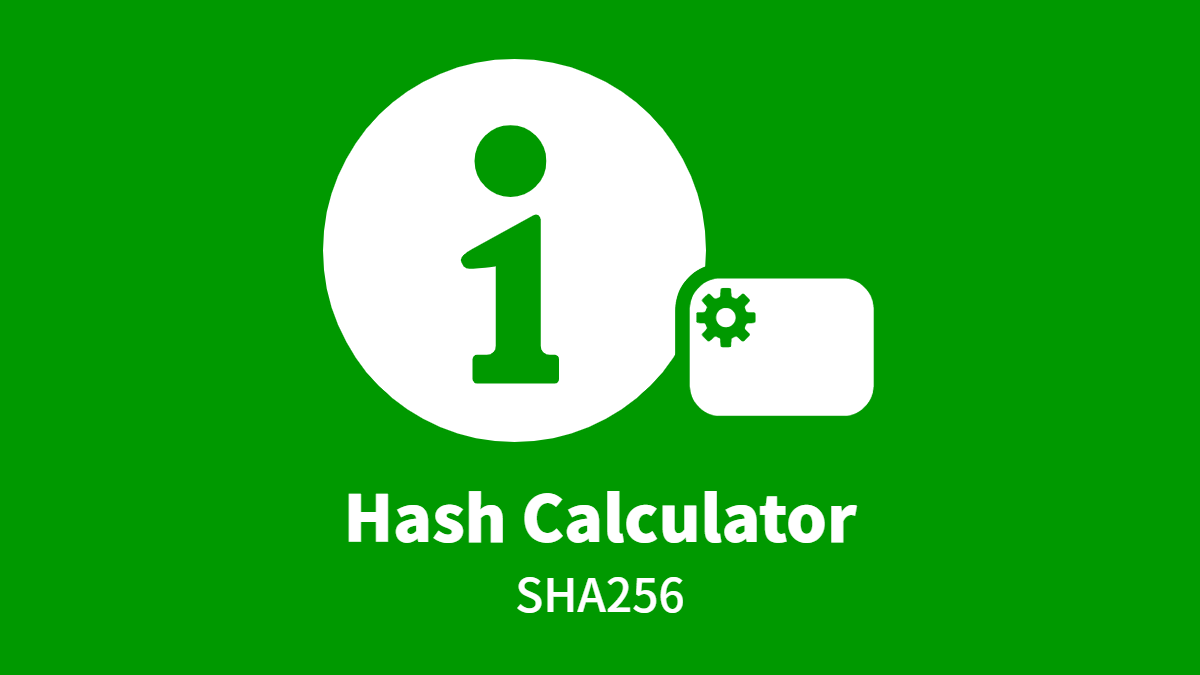 Hash Calculator (SHA256)