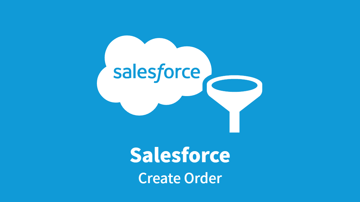 Salesforce: Create Order