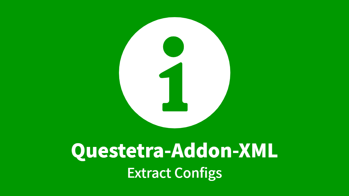 Questetra-Addon-XML Extract Configs