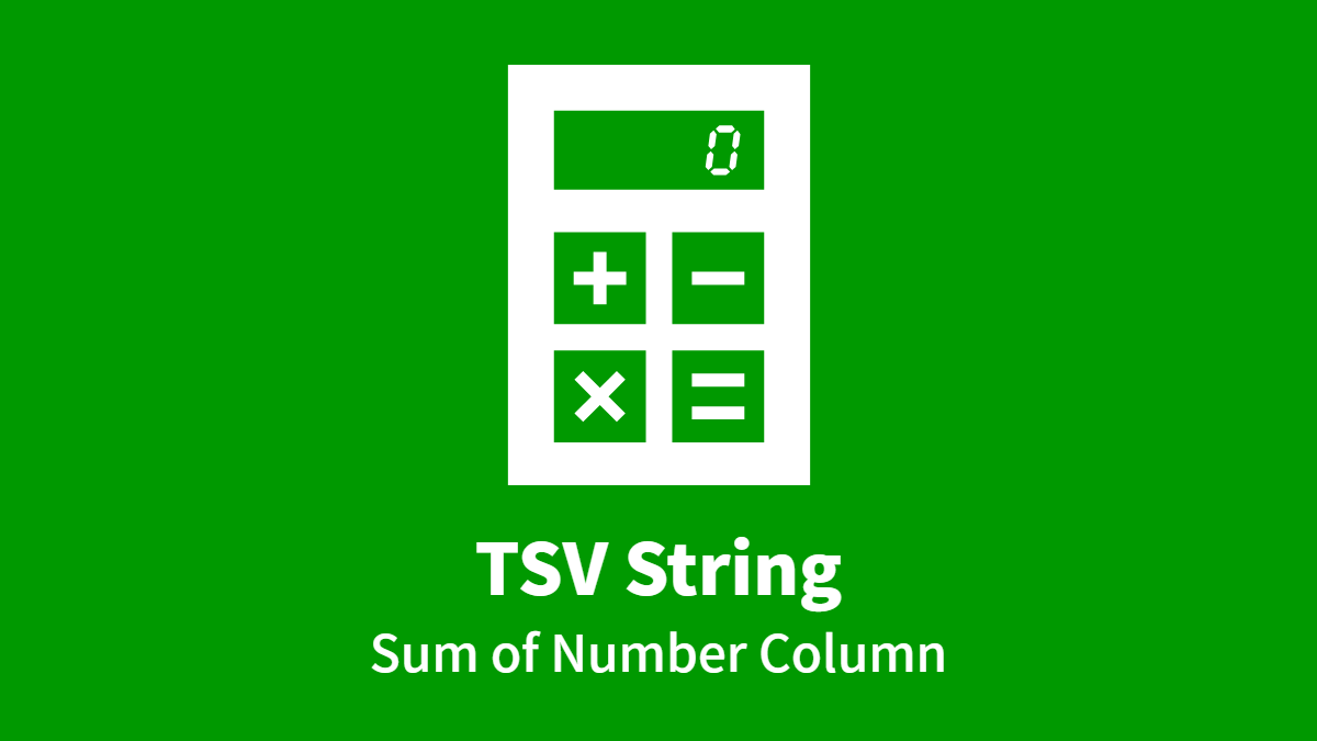 TSV String; Sum of Number Column