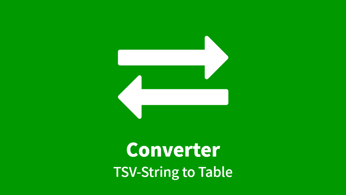 Converter: TSV-String to Table