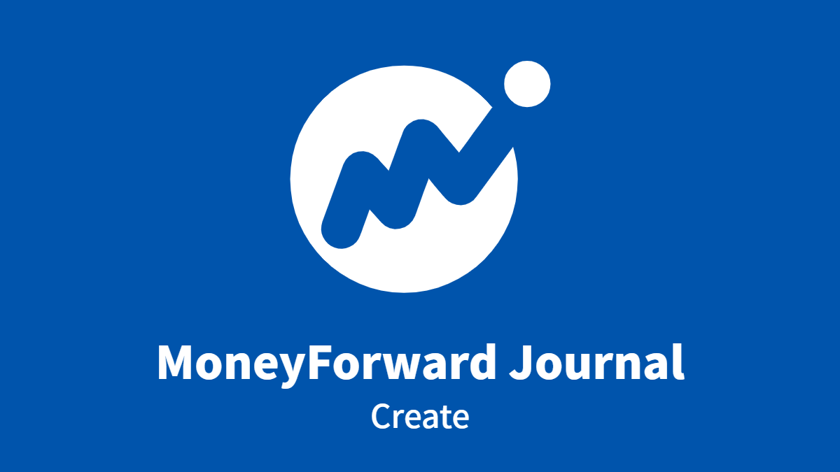MoneyForward Journal, Create