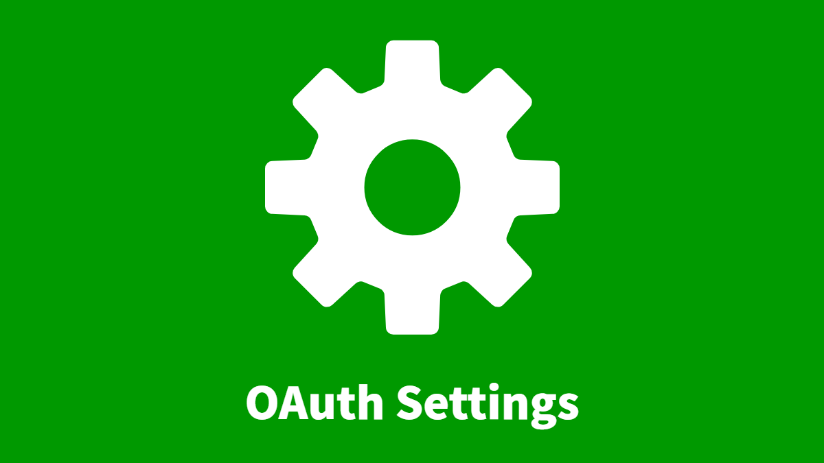 How to Set OAuth2 When Utilizing REST API