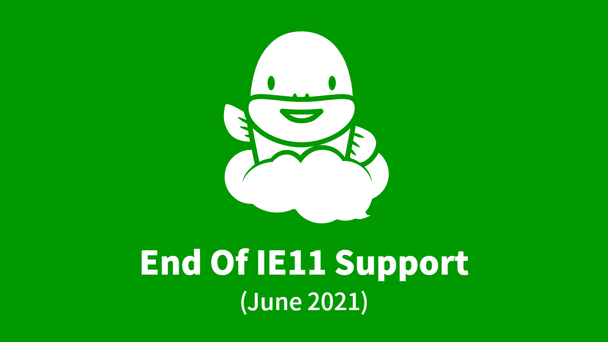 Announcement of the End of IE11 Support
