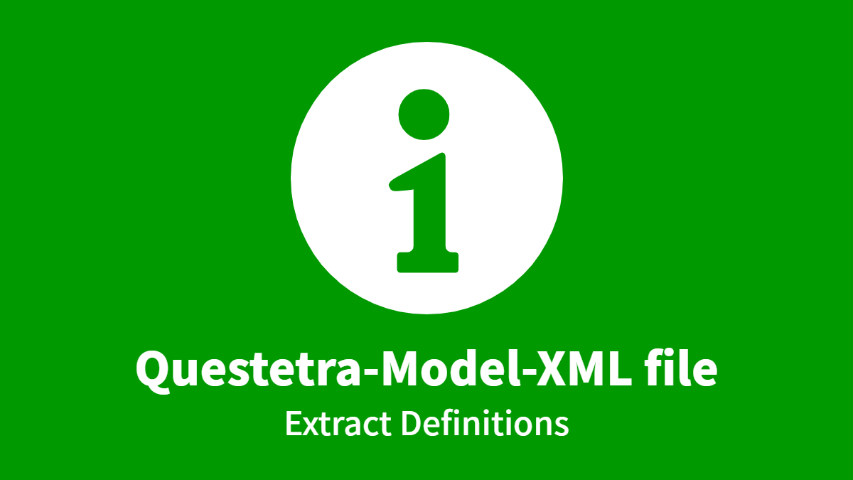 Questetra-Model-XML file, Extract Definitions