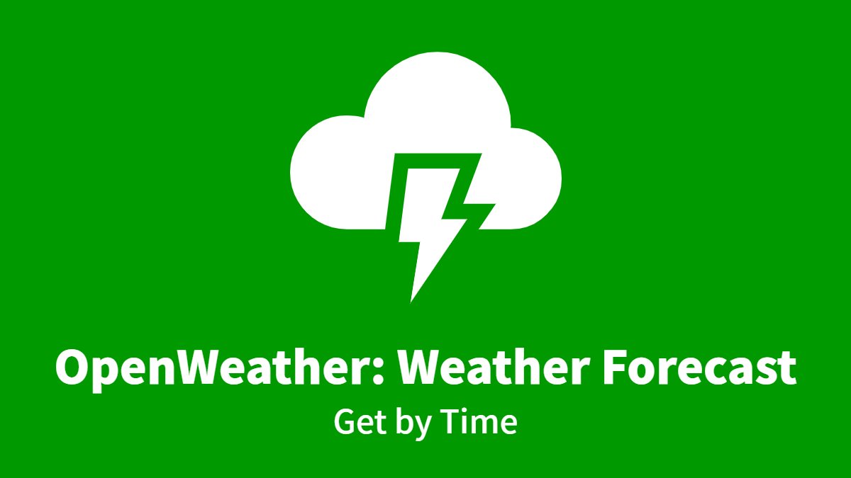 OpenWeather #Weather_Forecast: Get by Time