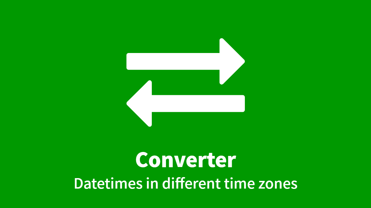 Converter: Datetimes in different time zones