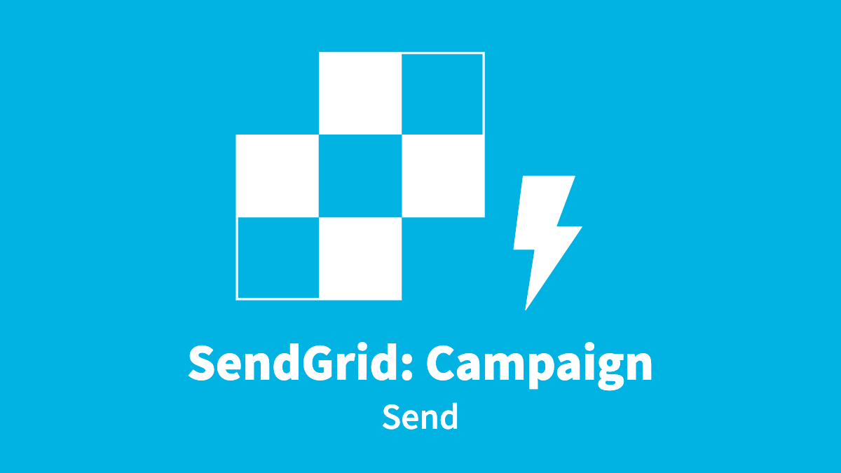SendGrid: Campaign, Send