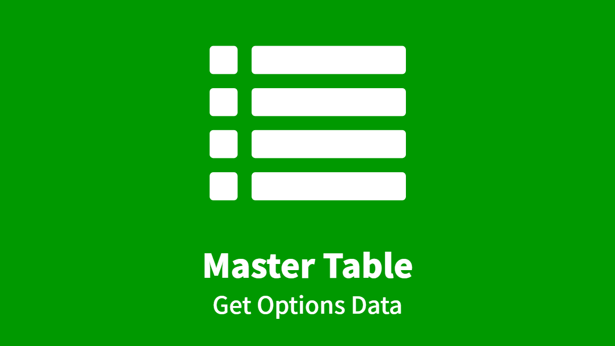 Master Table, Get Options Data