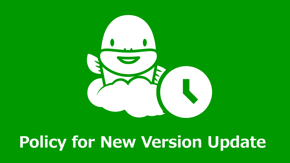 Policy for New Version Release and Update