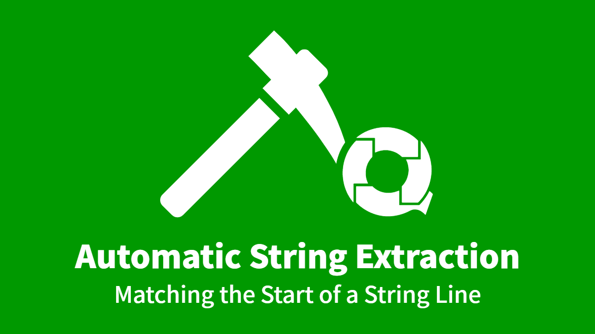 String, Extract Values using Line-Begin Matching