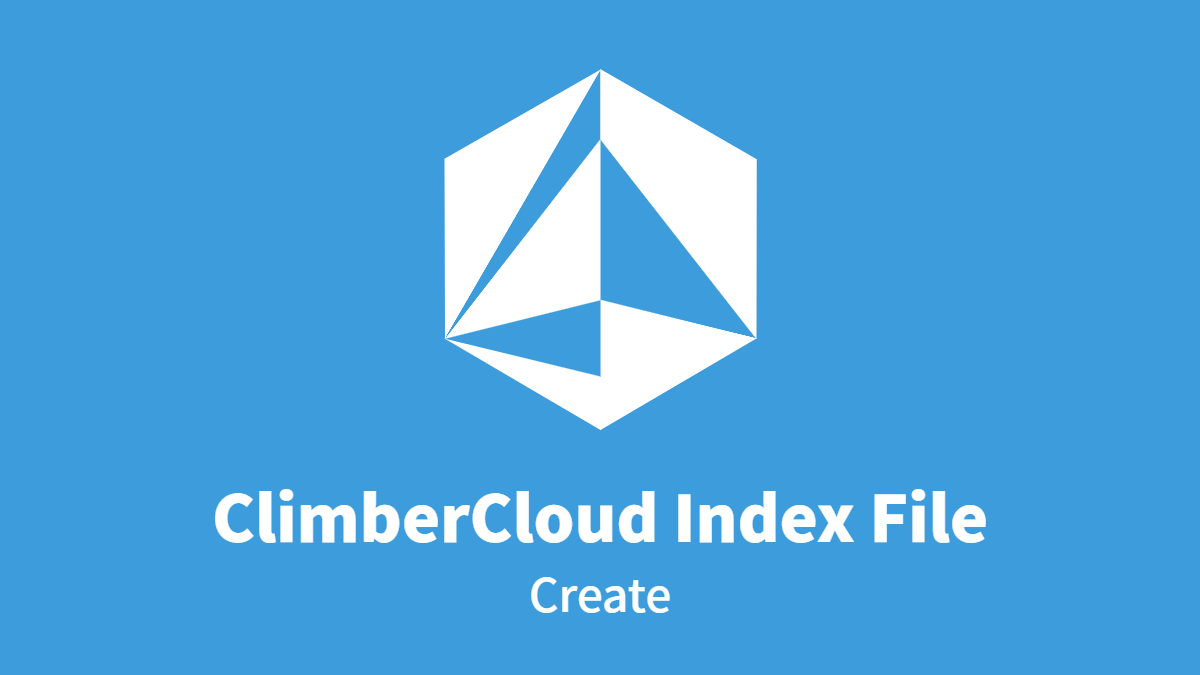 ClimberCloud Index File: Create