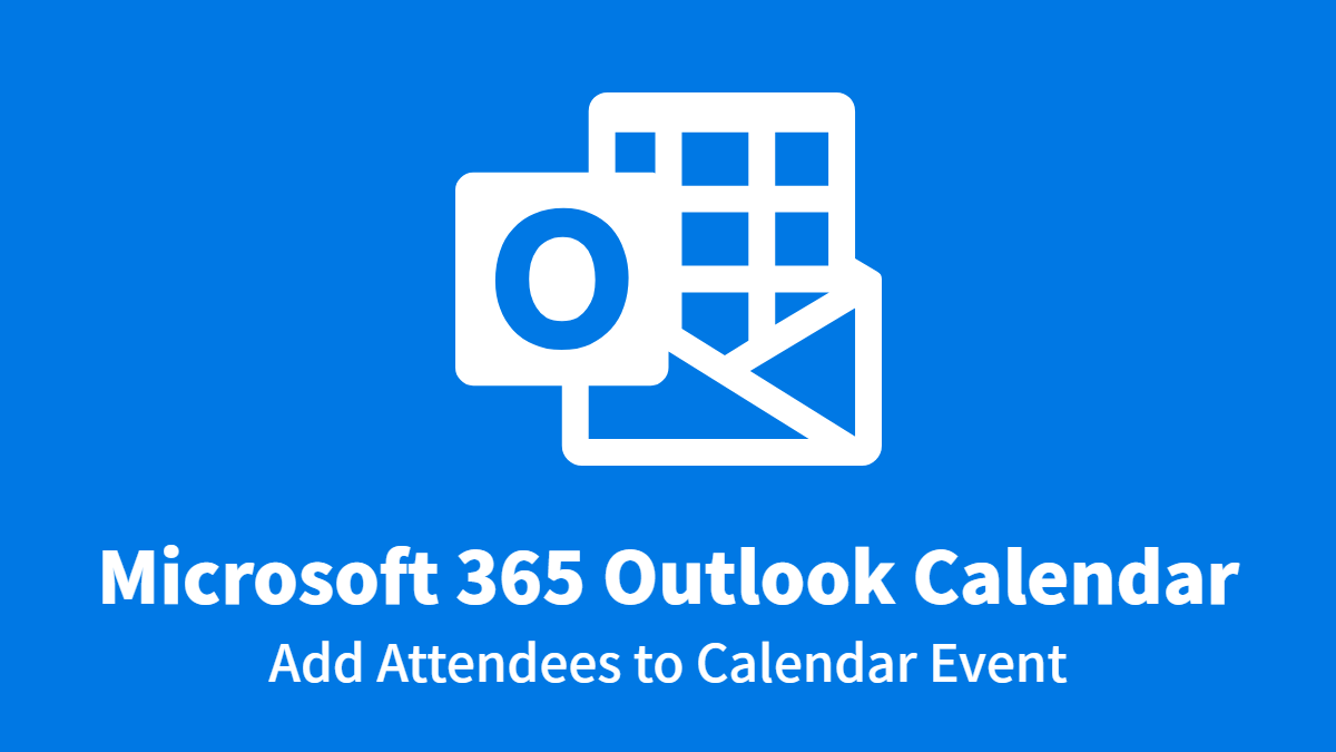 Outlook Calendar Event Attendees Add