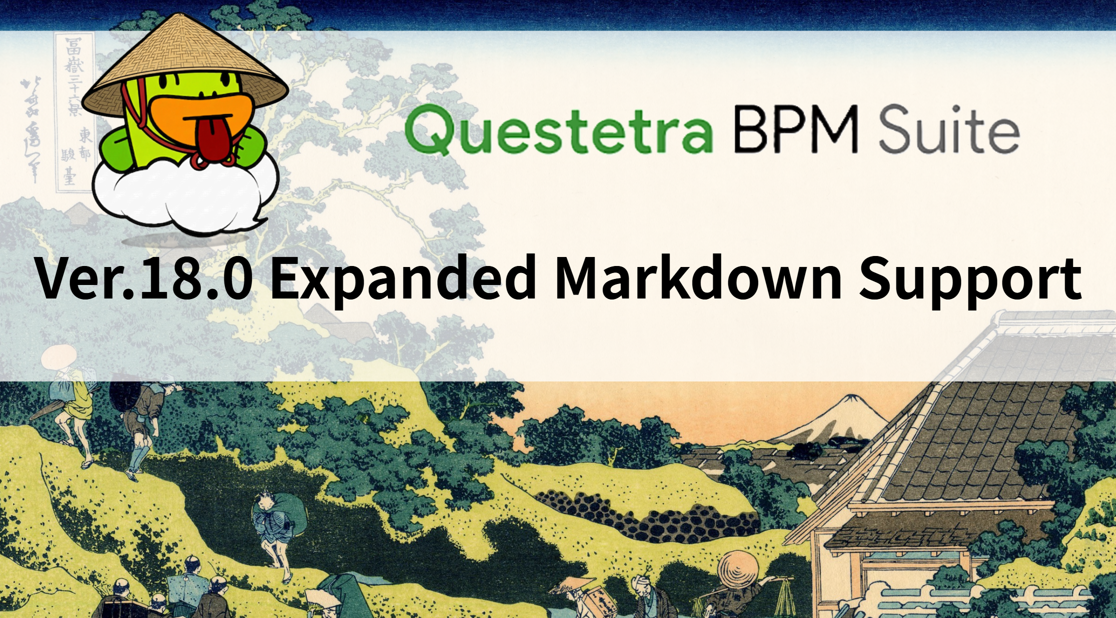 Version 18.0: Renamed “Process” to “Case” and Expanded Markdown Support